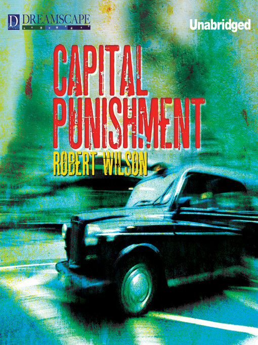 Title details for Capital Punishment by Robert Wilson - Available